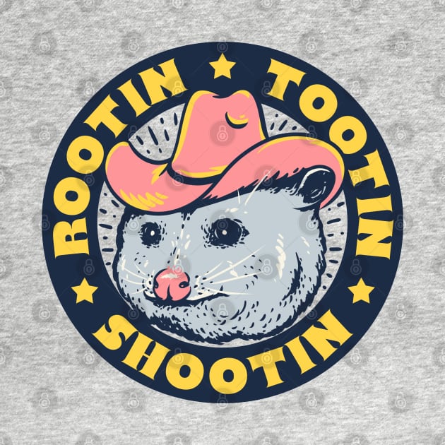 Rootin Tootin Shootin - Cowboy Advice | Poss Possum Opossum | Dark Frame by anycolordesigns